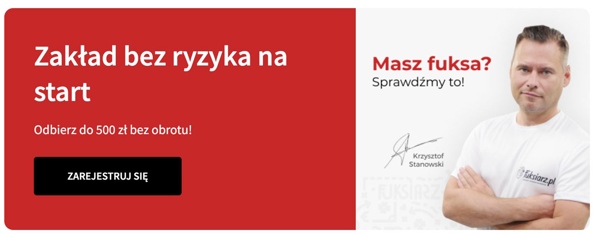 Fuksiarz bonus na start