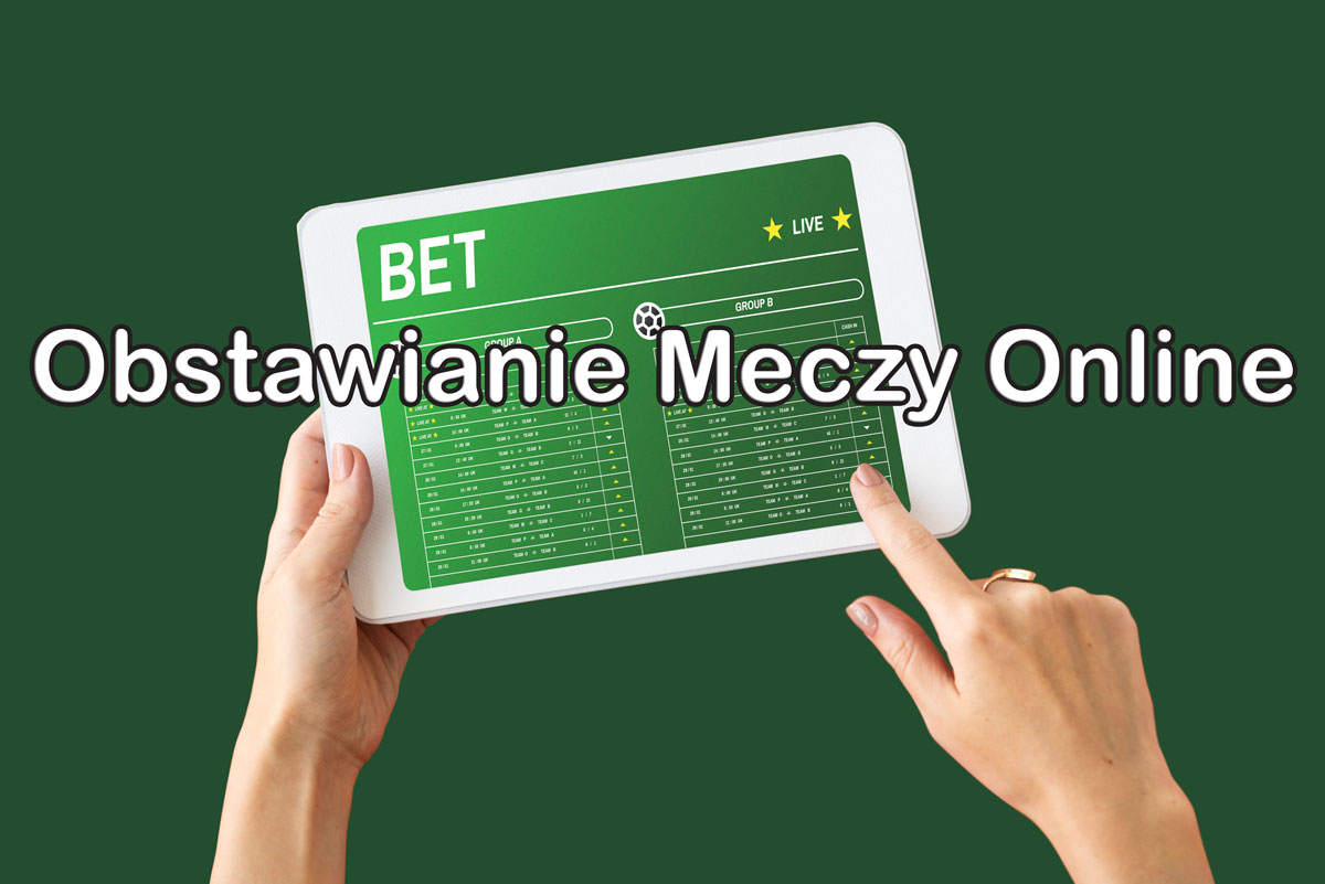 Obstawianie Meczy Online