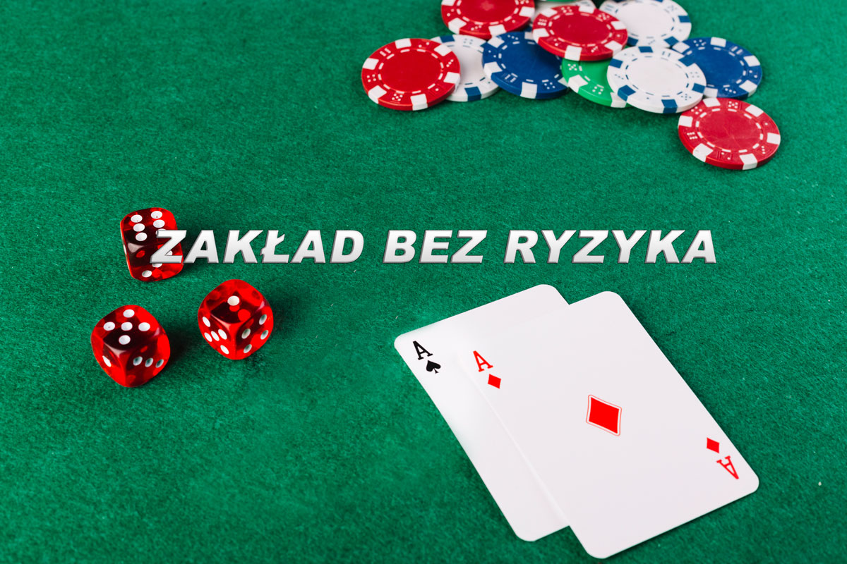 Zakład Bez Ryzyka